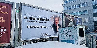 Gaziosmanpaşa’da Vefa Örneği: Dr. İsmail Rüstemoğlu Billboardlarla Anıldı