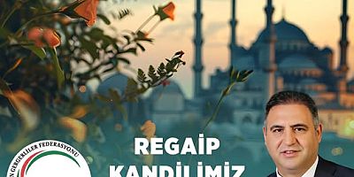 Gergerliler Federasyonu Başkanı Av. Ali Acar’dan Regaip Kandili Mesajı