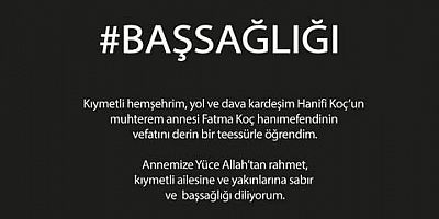 Hanifi Koç’un Annesi Hayatını Kaybetti Yakup Dalkılıç’tan Fatma Koç İçin Taziye Mesajı