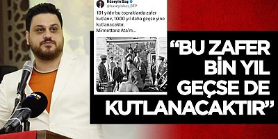 Hüseyin Baş: Bu zafer bin yıl geçse de kutlanacaktır 