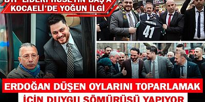 Hüseyin Baş: Erdoğan düşen oylarını toparlamak için duygu sömürüsü yapıyor