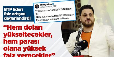 Hüseyin Baş: Hem doları yükseltecekler, hem parası olana yüksek faiz verecekler 