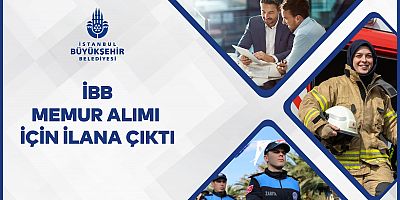 İBB, 1.532 MEMUR ALIMI YAPACAK