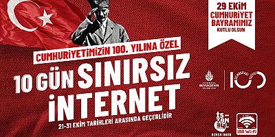 İBB’DEN 100. YILA ÖZEL SINIRSIZ İNTERNET