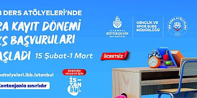 İBB DERS ATÖLYELERİNDE ARA DÖNEM KAYITLARI BAŞLADI 