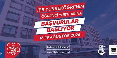 İBB YÜKSEKÖĞRENİM ÖĞRENCİ YURTLARI İÇİN BAŞVURULAR BAŞLIYOR