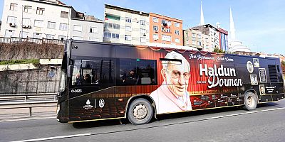 İETT’DEN HALDUN DORMEN’E VEFA: 