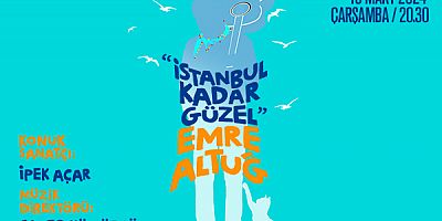 İŞ SANAT’TAN ‘İSTANBUL KADAR GÜZEL’ BİR KONSER DAHA