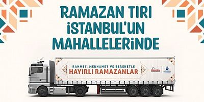 İstanbul Büyükşehir Belediyesi Ramazan Tırı Silivri’de!