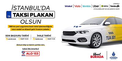 İSTANBUL’DA BİR TAKSİ PLAKAN OLSUN UYGULAMA BAZLI TAKSİ İÇİN YENİ İHALE 7 EKİM’DE