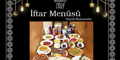 İstanbul’un En Lezziz Dönercisi: Dönerci Nihat Usta’dan Ramazan’a Özel Zengin İftar Menüsü