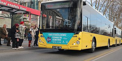 İSTANBUL’UN YENİ OTOBÜSLERİ YOLLARDA