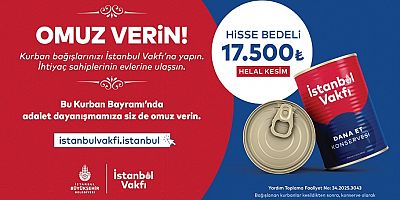 İSTANBUL VAKFI’NIN KURBAN BAĞIŞI KAMPANYASI BAŞLADI 