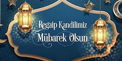 İstiklal Kebap’tan Regaip Kandili Mesajı