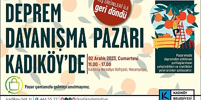 KADIKÖY, DEPREMZEDE ÇİFTÇİLERLE DAYANIŞMAYA DEVAM EDİYOR