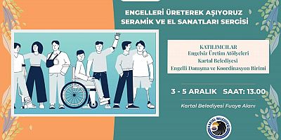 Kartal Belediyesi’nden Engelsiz Yaşam Festivali