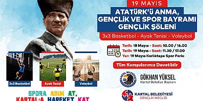 Kartal’da 19 Mayıs Coşkusu ile Gençlik Enerjisi Sahalardan Meydanlara Taşacak!