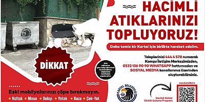 Kartal’da Hacimli Atıklar İçin Yeni Dönem