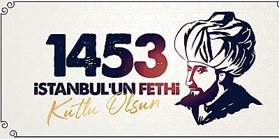 Kemal Karuç 'dan İstanbul'un Fethi Mesajı