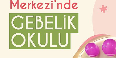 KÜÇÜKÇEKMECE'DE ANNE ADAYLARI İÇİN ‘GEBELİK OKULU’ 