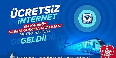 M4 METRO HATTI’NDA ÜCRETSİZ SINIRSIZ İNTERNET İBB Wİ-Fi HİZMETİ BAŞLADI 