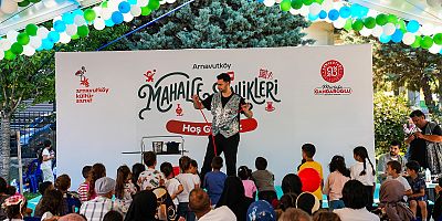 Mahalle Şenlikleri Arnavutköy’de Yaz Coşkusunu Mahallelere Taşıyoruz