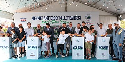 Mehmet Akif Ersoy Mahallesi Dev Millet Bahçesine Kavuşuyor