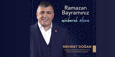 Mehmet Doğan'dan Ramazan Bayramı Mesajı