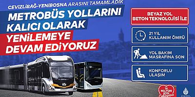 METROBÜS YOLUNU KALICI OLARAK YENİLEMEYE DEVAM EDİYORUZ