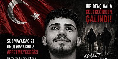 Muhammet Mutluay İçin Adalet Çağrısı: “Bu Katliamın Hesabı Sorulsun!”