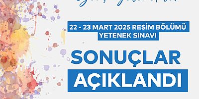 Sanat Akademisi Resim Bölümü’nde Eğitim Alacak Genç Yetenekler Açıklandı
