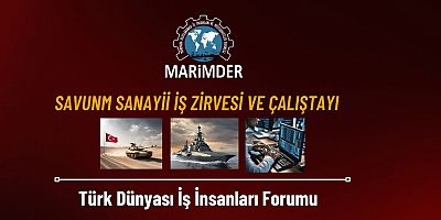 Savunma Sanayii Zirvesi'nde İş Dünyası Bir Araya Geliyor!
