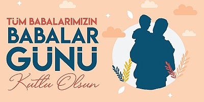 Serdar Yılmaz'ın Babalar Günü Mesajı