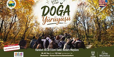 Silivri Belediyesi Doğa Yürüyüşü düzenliyor