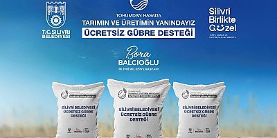 Silivri Belediyesi'nden Çiftçiye Ücretsiz Gübre Desteği