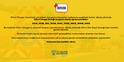 Silivri Otogar’ da Üst Geçit Çalışmaları Nedeniyle Ulaşımda Kısa Süreli Değişiklik Yapıldı