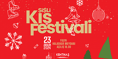 ŞİŞLİ KIŞ FESTİVALİ BAŞLIYOR