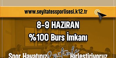 Türkiye'nin İlk ve Tek Spor Lisesi Özel Seyit Ateş Spor Lisesi’nde Erken Kayıt Dönemi Başladı