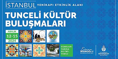 YENİKAPI’DA TUNCELİ RÜZGÂRI ESECEK